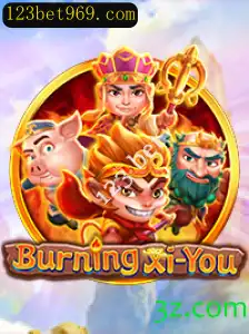 Explorando o Mundo de BurningXiYou: Um Novo Horizonte em Jogos de Apostas